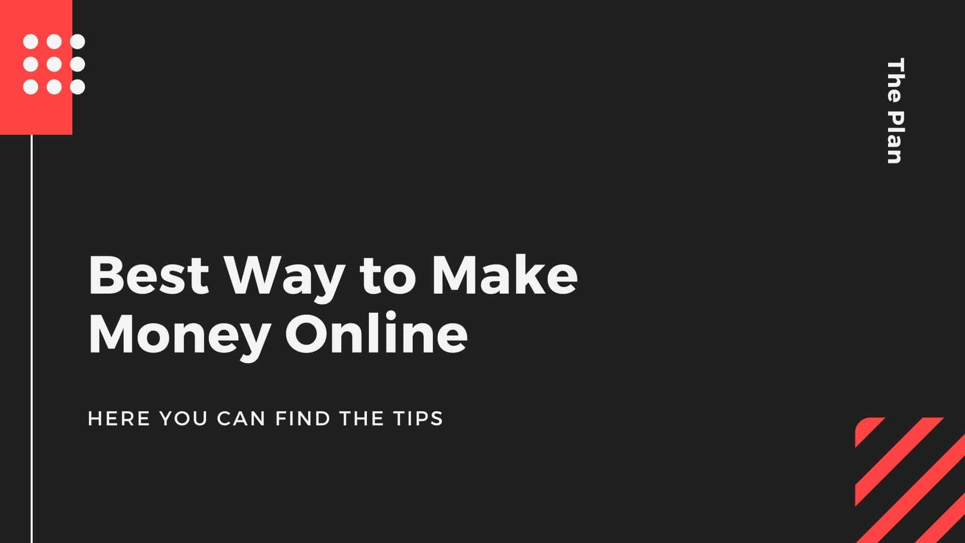 Best Way to Make Money Online