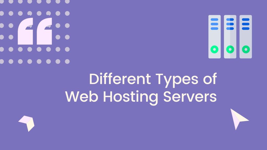 Different Types of Web Hosting Servers