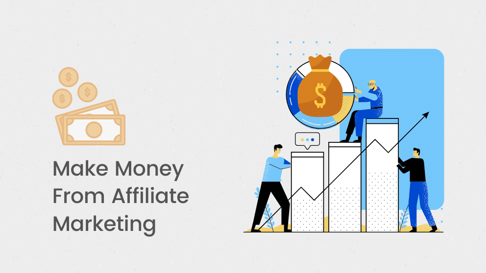 Make Money From Affiliate Marketing