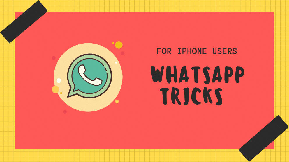 WhatsApp Unknown Tricks For IPhone Users