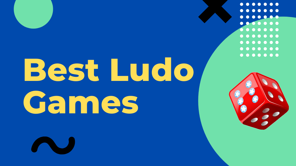 Top 10 Best Ludo Games