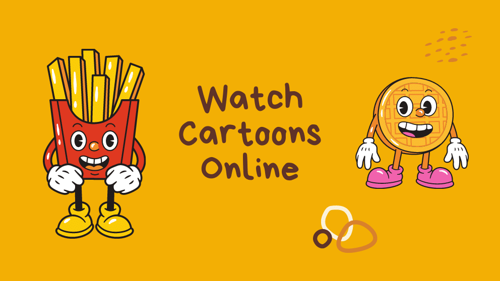 Best Websites to Watch Cartoons Online For Free