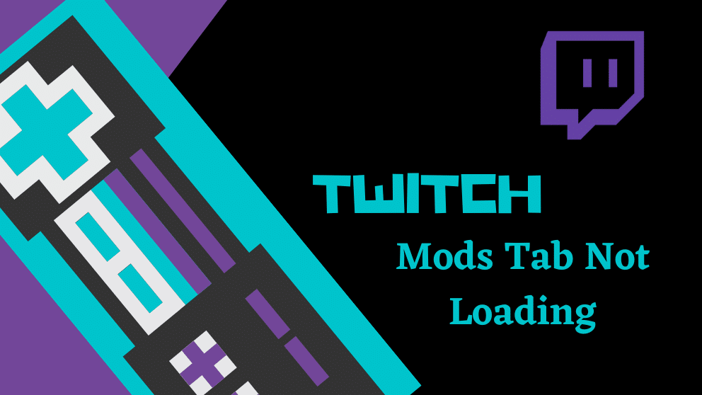 How to Fix Mods Tab Not Loading on Twitch