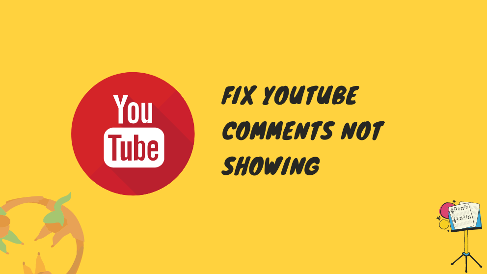 Fix YouTube Comments not Showing