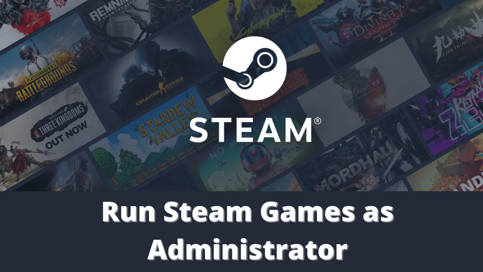 Run Steam Games as Administrator