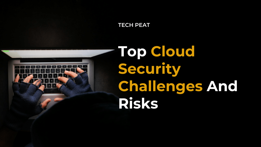 Top Cloud Security Challenges And Risks